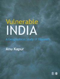 cover of the book Vulnerable India: A Geographical Study of Disasters