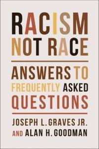 cover of the book Racism, Not Race: Answers to Frequently Asked Questions