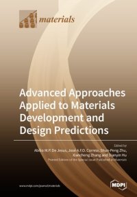 cover of the book Advanced Approaches Applied to Materials Development and Design Predictions