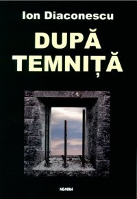 cover of the book După temniță