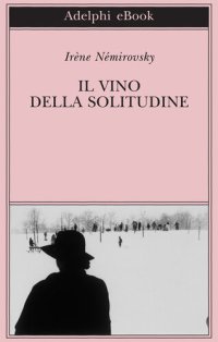 cover of the book Il vino della solitudine