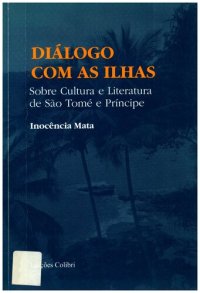 cover of the book Diálogo com as Ilhas : sobre cultura e literatura de São Tomé e Príncipe