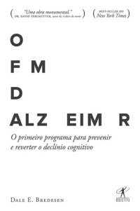 cover of the book O fim do Alzheimer: O primeiro programa para prevenir e reverter o declínio cognitivo