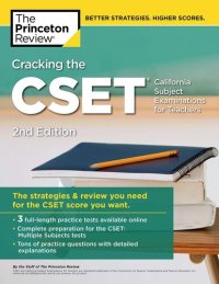 cover of the book Cracking the CSET (California Subject Examinations for Teachers), 2nd Edition: The Strategy & Review You Need for the CSET Score You Want