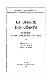 cover of the book La guerre des Géants. Le mythe avant l'époque hellénistique