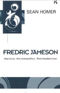 cover of the book Fredric Jameson: Marxism, Hermeneutics, Postmodernism