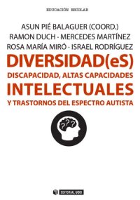 cover of the book Diversidad(eS): discapacidad, altas capacidades intelectuales y trastornos del espectro autista