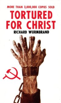 cover of the book Tortured for Christ