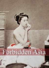 cover of the book Forbidden Asia