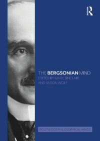 cover of the book The Bergsonian Mind