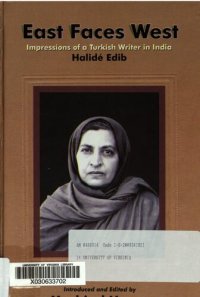 cover of the book East faces West : impressions of a Turkish writer in India