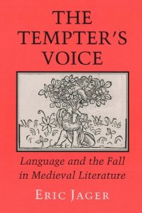 cover of the book The Tempter's Voice: Language and the Fall in Medieval Literature