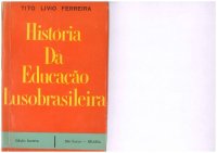 cover of the book História da Educação Lusobrasileira