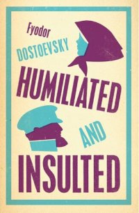 cover of the book The Insulted and Humiliated