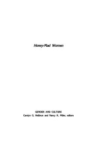 cover of the book Honey-Mad Women: Emancipatory Strategies in Women's Writing