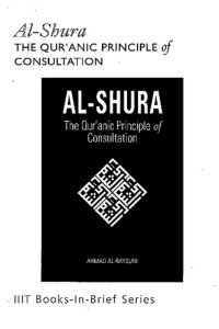 cover of the book Al-Shura: The Qur'anic Principle of Consultation