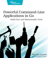 cover of the book Powerful Command-Line Applications in Go