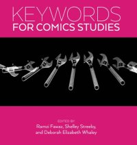 cover of the book Keywords for Comics Studies