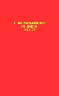 cover of the book Krishnamurti in India 1974-75