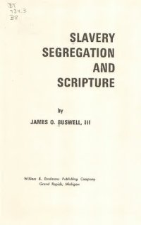 cover of the book Slavery, Segregation, and Scripture