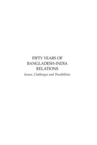 cover of the book Fifty Years of Bangladesh-India Relations: Issues, Challenges and Opportunities