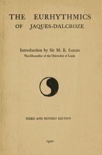 cover of the book The Eurhythmics of Jaques-Dalcroze