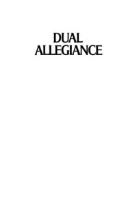 cover of the book Dual Allegiance: An Autobiography