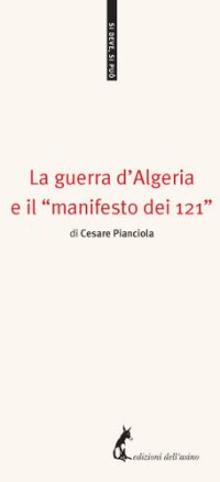 cover of the book La guerra d'Algeria e il «manifesto dei 121»