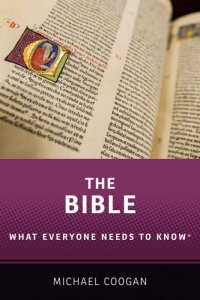 cover of the book The Bible: What Everyone Needs to Know®