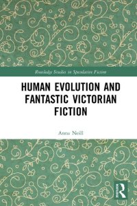 cover of the book Human Evolution and Fantastic Victorian Fiction