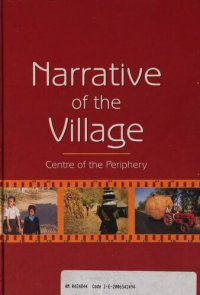 cover of the book Narrative of the Village: Centre of the Periphery