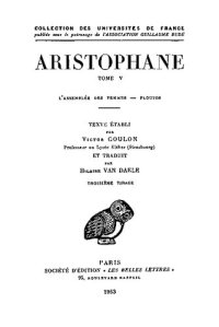 cover of the book Aristophane, Tome V: L'Assemblée des Femmes – Ploutos