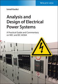 cover of the book Analysis and Design of Electrical Power Systems: A Practical Guide and Commentary on NEC and IEC 60364