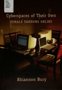 cover of the book Cyberspaces of Their Own: Female Fandoms Online