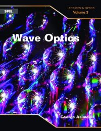 cover of the book Wave Optics: Lectures in Optics, Vol. 3