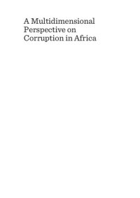 cover of the book A Multidimensional Perspective on Corruption in Africa: Wealth, Power, Religion and Democracy