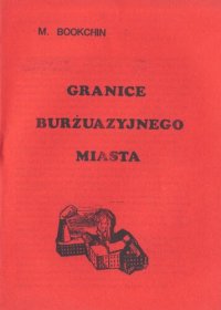 cover of the book Granice burżuazyjnego miasta