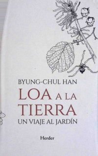 cover of the book Loa a la tierra: un viaje al jardín