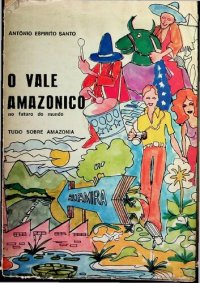 cover of the book O Vale Amazônico no Futuro do Mundo