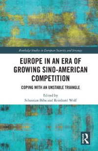 cover of the book Europe in an Era of Growing Sino-American Competition: Coping with an Unstable Triangle