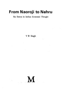 cover of the book From Naoroji to Nehru : six essays in Indian economic thought