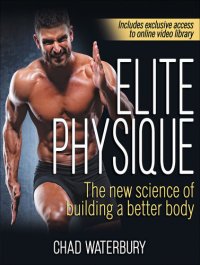 cover of the book Elite Physique: The New Science of Building a Better Body