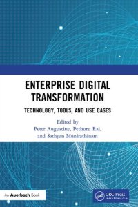 cover of the book Enterprise Digital Transformation: Technology, Tools, and Use Cases