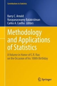 cover of the book Methodology and Applications of Statistics: A Volume in Honor of C.R. Rao on the Occasion of his 100th Birthday (Contributions to Statistics)