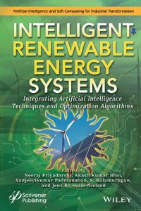 cover of the book Intelligent Renewable Energy Systems: Integrating Artificial Intelligence Techniques and Optimization Algorithms