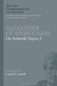 cover of the book Alexander of Aphrodisias: On Aristotle Topics 3