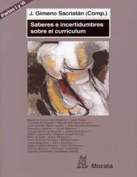 cover of the book La mejora del currículum: Saberes e incertidumbres sobre currículum (Partes I y VI)