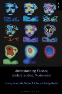 cover of the book Understanding Flusser, Understanding Modernism