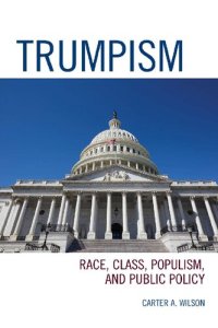 cover of the book Trumpism: Race, Class, Populism, and Public Policy