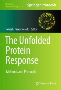 cover of the book The Unfolded Protein Response: Methods and Protocols